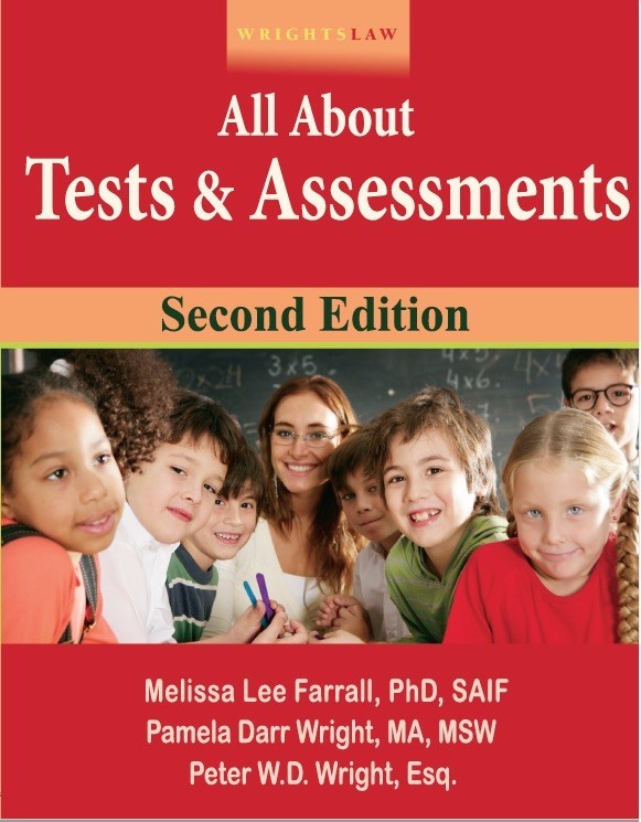 Wrightslaw: All About Tests and Assessments, 2nd Edition