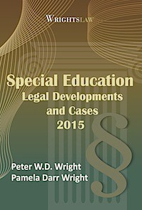 Wrightslaw: Special Education Law, 2nd Edition, by Pam and Pete Wright