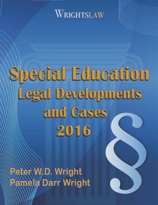 Wrightslaw: Special Education Legal Developments and Cases 2015