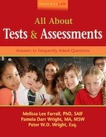 Wrightslaw: All About Tests and Assesments