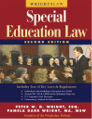 Wrightslaw: Special Education Law, 2nd Edition by Peter W.D. Wright, Esq.