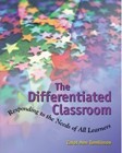 The Differentiated Classroom by Carol Ann Tomlinson