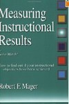 Measuring Educational Results by Robert Mager