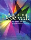 A Nation Deceived: How Schools Hold Back America's Brightest Students by Nicholas Colangelo