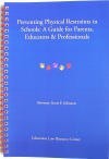 Cover of Preventing Physical Restraints in Schools: A GUide for Parents, Educators, and Professional by Scott F. Johnson