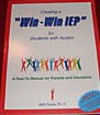 Creating a Win-Win IEP for Students with Autism by Beth Fouse