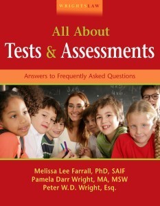 Wrightslaw: All About Tests and Assessments, Chapter 15: Assessing the English Language Learner (ELLs)