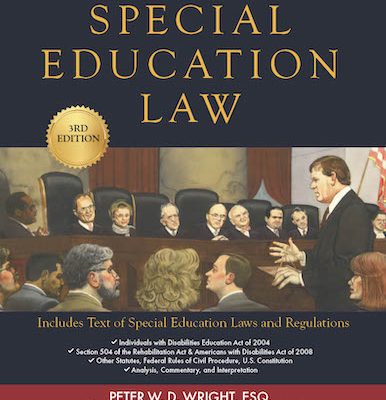 Wrightslaw: Special Education Law, 3rd Edition