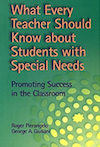 What Every Teacher Should Know About Students With Special Needs: Promoting Success in the Classroom 