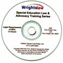 Wrightslaw Legal Requirements of IEPs CD Rom